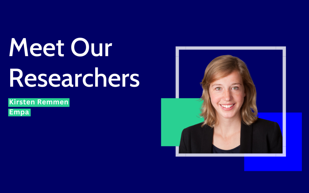 Meet Our Researchers | Kirsten Remmen from Empa